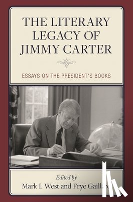  - The Literary Legacy of Jimmy Carter