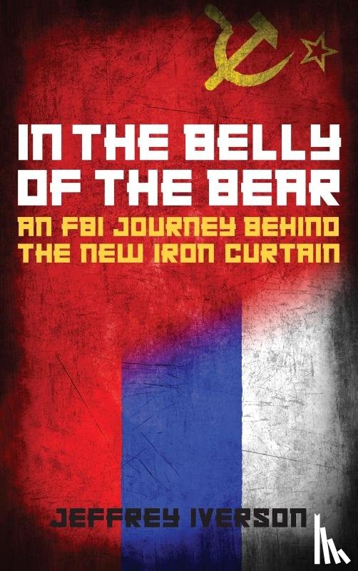 Iverson, Jeffrey - In the Belly of the Bear