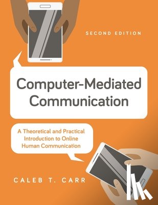 Carr, Caleb T. - Computer-Mediated Communication