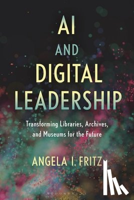 Fritz, Angela I. (University of Iowa) - AI and Digital Leadership