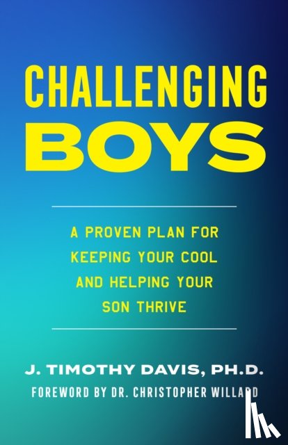 PhD, J. Timothy Davis, Davis, PhD - Challenging Boys