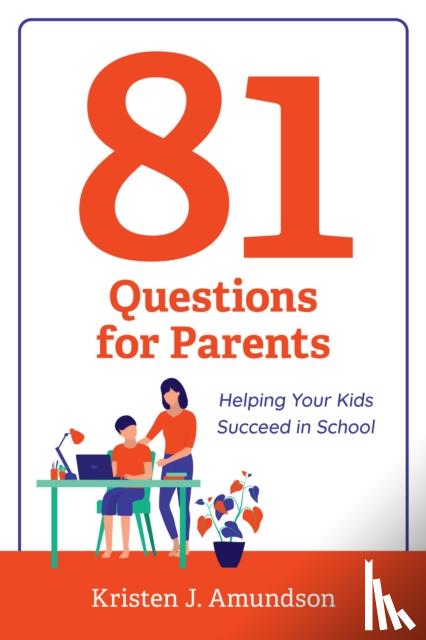 Amundson, Kristen J. - 81 Questions for Parents