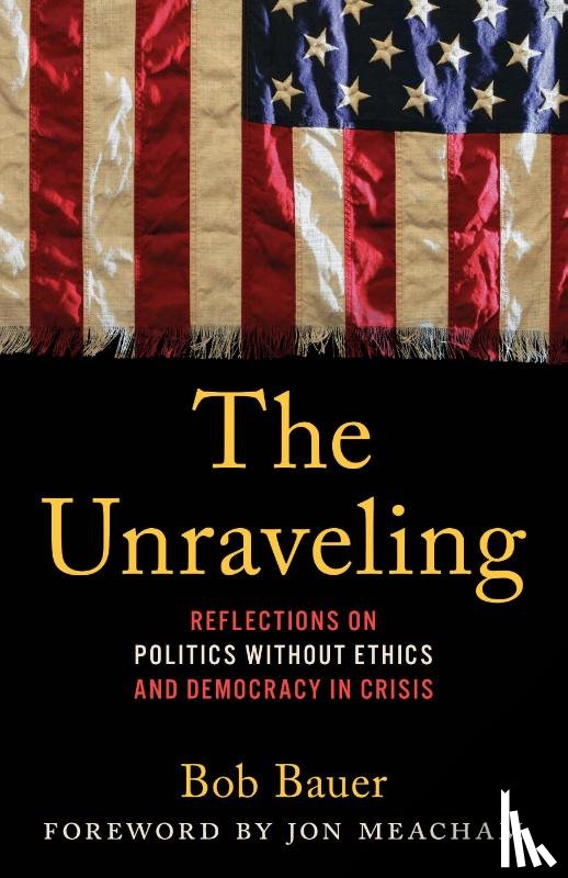 Bauer, Bob - The Unraveling