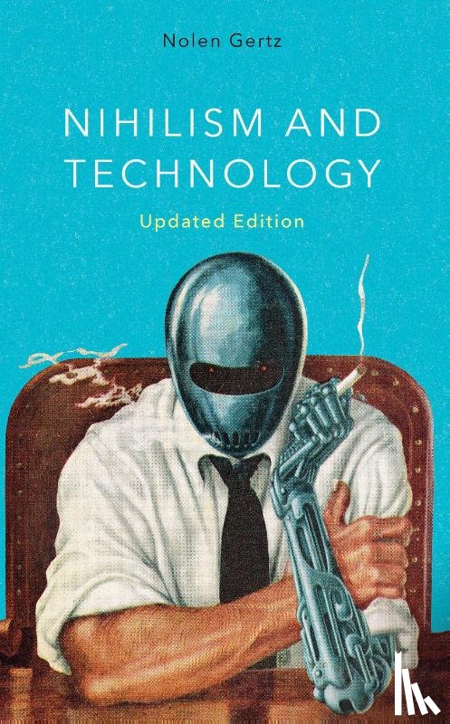 Gertz, Nolen - Nihilism and Technology