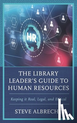 Albrecht, Steve - The Library Leader's Guide to Human Resources