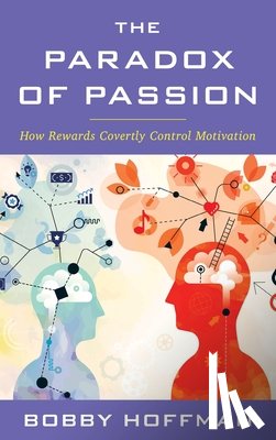 Hoffman, Bobby - The Paradox of Passion