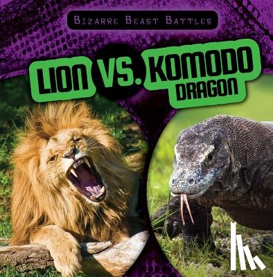 Levy, Janey - Lion vs. Komodo Dragon