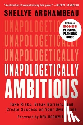 Archambeau, Shellye - Unapologetically Ambitious