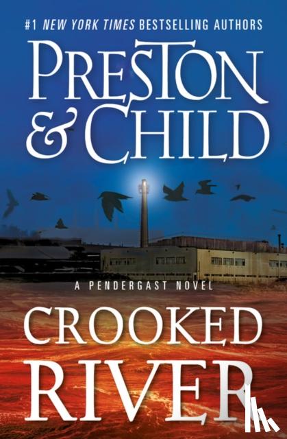 Preston, Douglas, Child, Lincoln - Crooked River