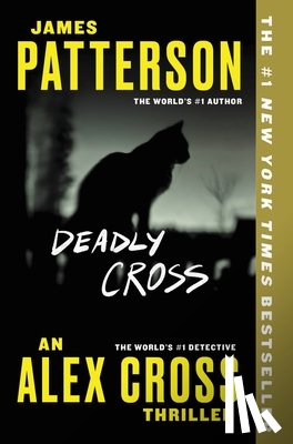 Patterson, James - DEADLY CROSS