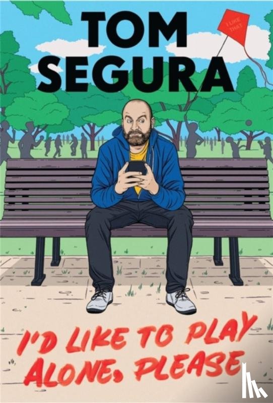 Segura, Tom - I'd Like to Play Alone, Please