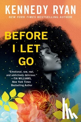 Ryan, Kennedy - Ryan, K: Before I Let Go