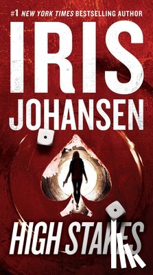 Johansen, Iris - High Stakes