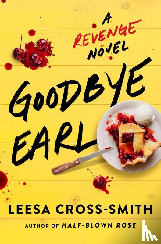 Cross-Smith, Leesa - Cross-Smith, L: Goodbye Earl