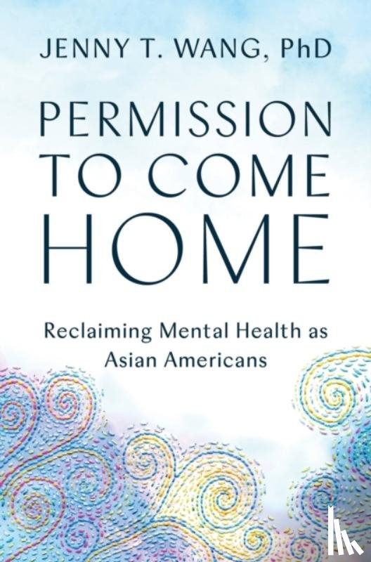 Wang, Jenny T. - Permission to Come Home