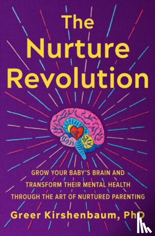 Kirshenbaum, Greer - The Nurture Revolution