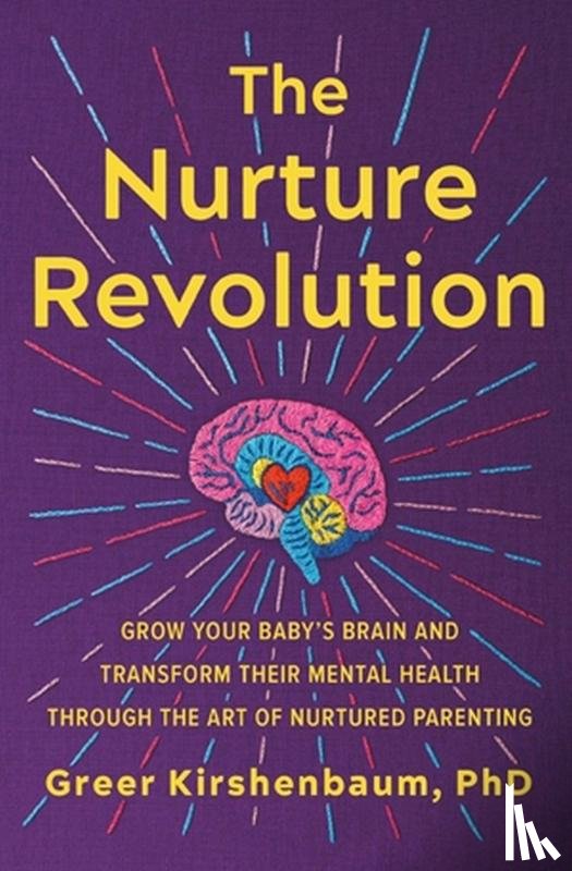 Kirshenbaum, Greer - The Nurture Revolution