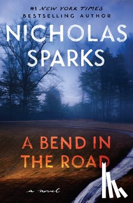 Sparks, Nicholas - A Bend in the Road