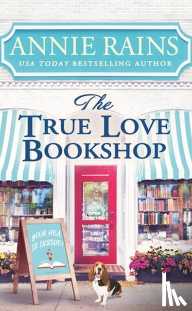 Rains, Annie - The True Love Bookshop