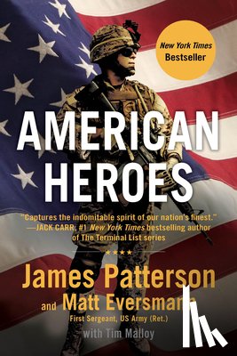 Patterson, James - American Heroes: From the #1 Bestselling Authors of Walk in My Combat Boots