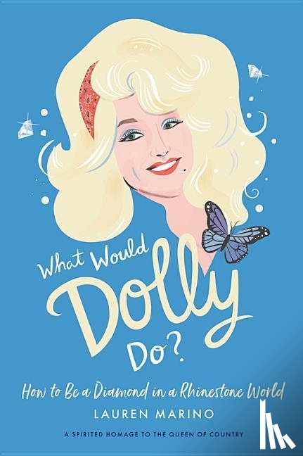 Lauren Marino - What Would Dolly Do?