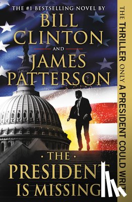 Patterson, James - PRESIDENT IS MISSING