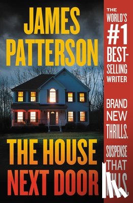 Patterson, James - The House Next Door