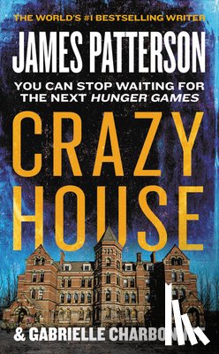 Patterson, James - Crazy House