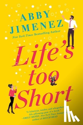 Jimenez, Abby - Jimenez, A: Life's Too Short