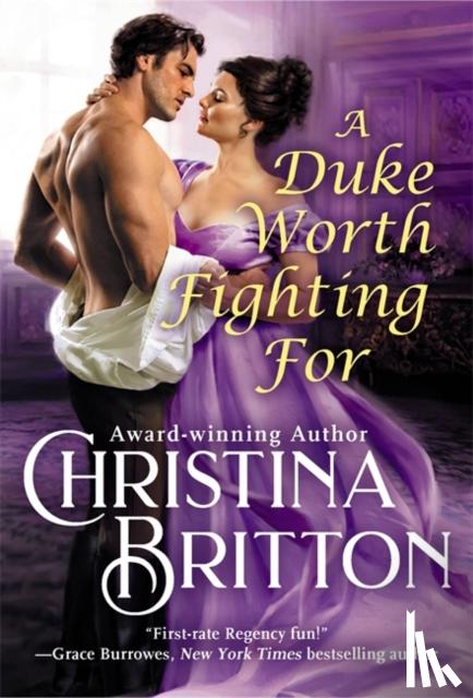 Britton, Christina - A Duke Worth Fighting For
