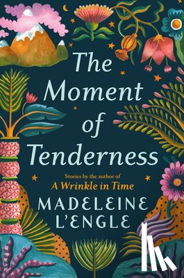 L'Engle, Madeleine - Moment of Tenderness