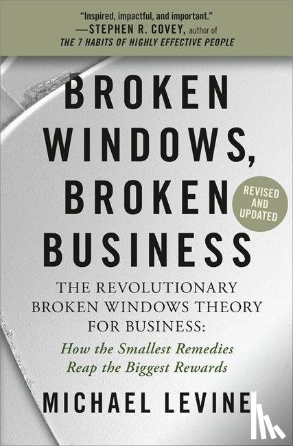 Levine, Michael - Broken Windows, Broken Business (Revised and Updated)