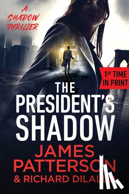 Patterson, James - The President's Shadow: A Shadow Thriller