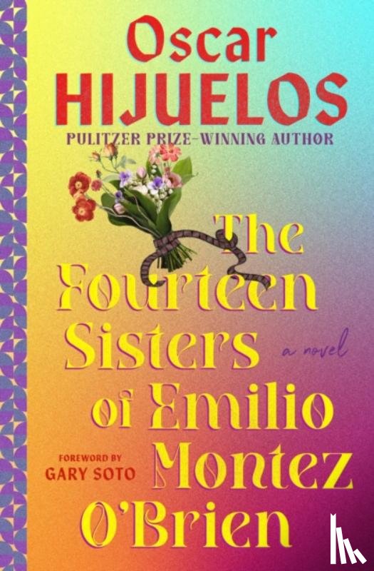 Hijuelos, Oscar - The Fourteen Sisters of Emilio Montez O'Brien