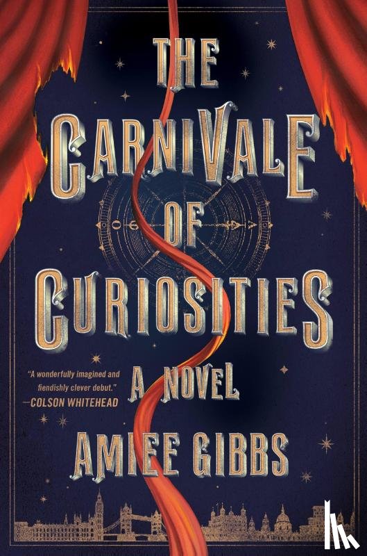 Gibbs, Amiee - The Carnivale of Curiosities