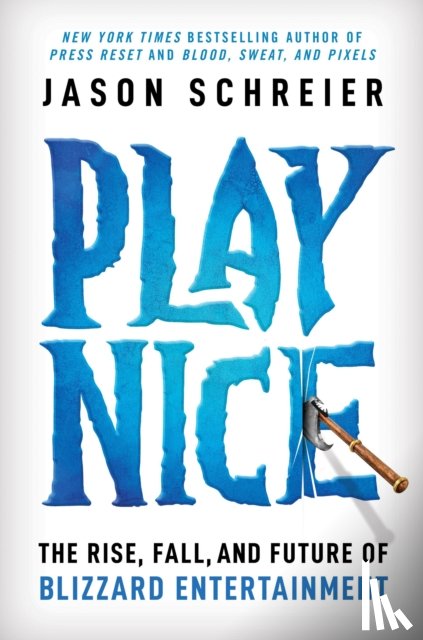Schreier, Jason - Play Nice