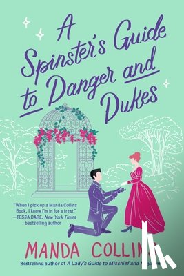 Collins, Manda - A Spinster's Guide to Danger and Dukes