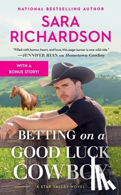 Richardson, Sara - Betting on a Good Luck Cowboy