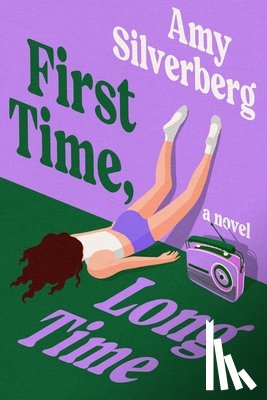 Silverberg, Amy - First Time, Long Time