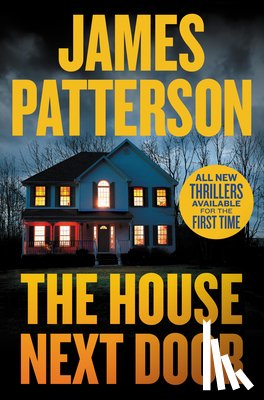 Patterson, James - The House Next Door (Hardcover Library Edition)