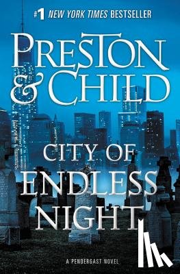 Preston, Douglas, Child, Lincoln - City of Endless Night