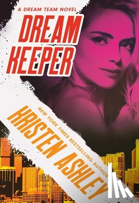 Ashley, Kristen - Dream Keeper