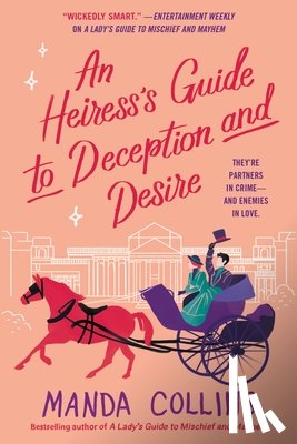 Collins, Manda - An Heiress's Guide to Deception and Desire