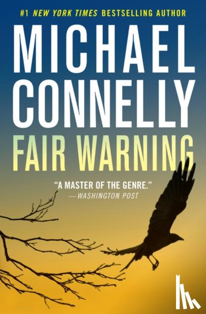 Connelly, Michael - Fair Warning