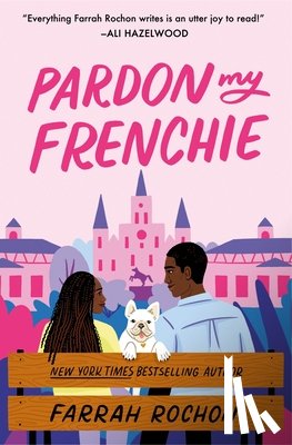 Rochon, Farrah - Rochon, F: Pardon My Frenchie