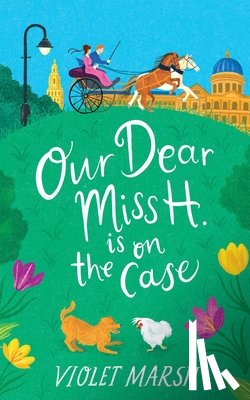 Marsh, Violet - Our Dear Miss H. Is on the Case