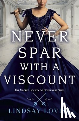Lovise, Lindsay - Never Spar With a Viscount