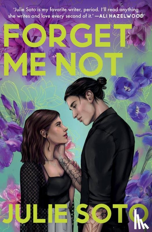 Soto, Julie - Soto, J: Forget Me Not