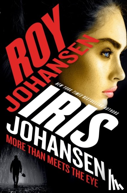 Johansen, Iris, Johansen, Roy - More Than Meets the Eye
