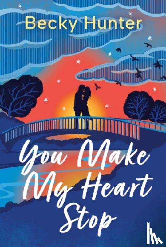 Hunter, Becky - You Make My Heart Stop